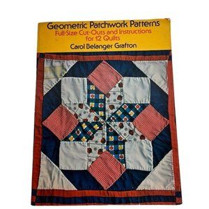 Geometric Patchwork Patterns Full Size Cut Outs Instructions 12 Quilts Grafton
